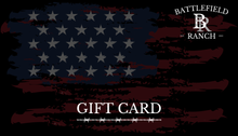 Load image into Gallery viewer, Battlefield Ranch Gift Card